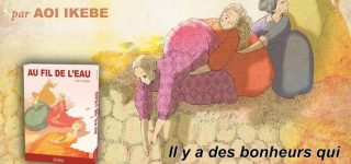 Au fil de l’eau chez Komikku