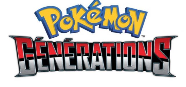 Annonce de l’anime Pokémon Générations