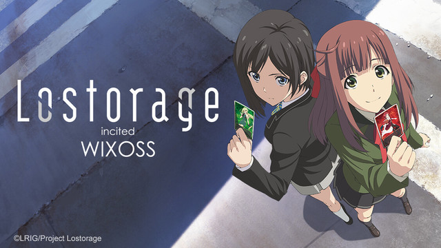 Lostorage incited WIXOSS