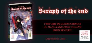 Les romans de Seraph of the End chez Kana