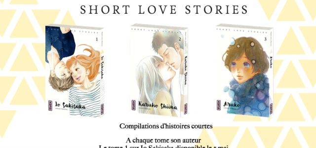 Des Short Love Stories chez Kana