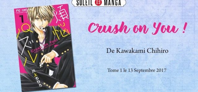 Crush on You! chez Soleil Manga
