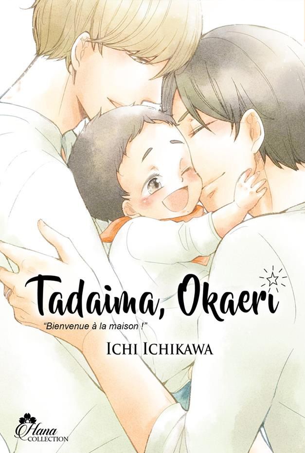 Tadaima Okaeri - Bienvenue à la maison !