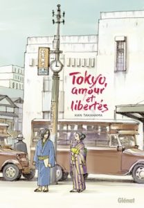 Tokyo, amour et libertés 