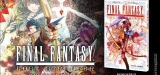 Final Fantasy Lost Stranger annoncé chez Mana Books