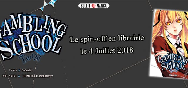 Un spin-off de Gambling School chez Soleil Manga