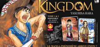 Le manga Kingdom débarque, enfin, en France