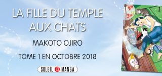 Soleil nous fait découvrir La Fille du Temple aux Chats