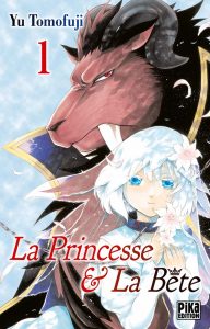 La Princesse et la Bête T1