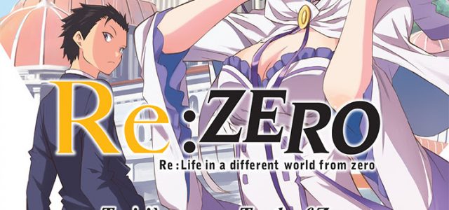 Le troisième arc de Re:Zero chez Ototo