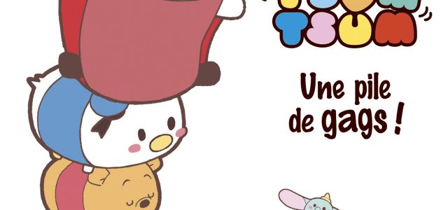 Les Tsum Tsum s’empilent chez nobi nobi!