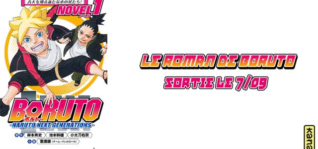 Le roman Boruto annoncé chez Kana