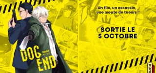 Dog End arrive chez Kana