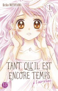 Tant qu’il est encore temps (je t’aimerai)