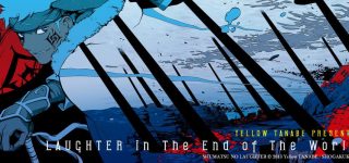 Laughter in the End of the World annoncé aux éditions Shiba