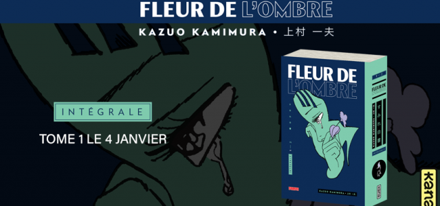 Fleur de l’Ombre chez Kana