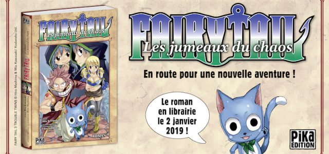 Nouveau roman Fairy Tail chez Pika