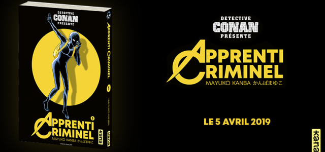 L’Apprenti Criminel s’installe chez Kana