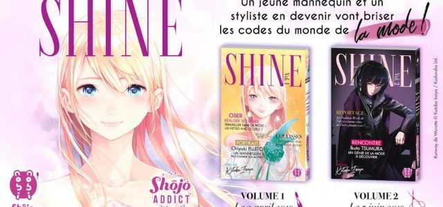 Le manga Shine rejoint la catalogue nobi nobi!