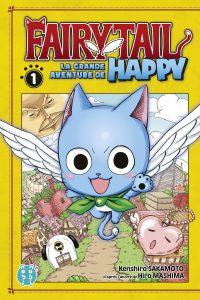 Fairy Tail - La Grande Aventure de Happy T1