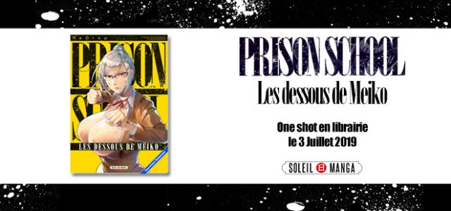 Un spin-off de Prison School chez Soleil