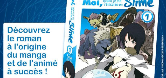 Le light novel Moi, quand je me réincarne en Slime chez Kurokawa