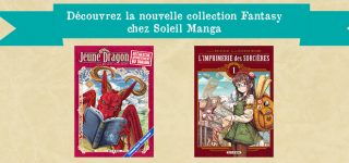 Nouvelle collection Fantasy chez Soleil Manga