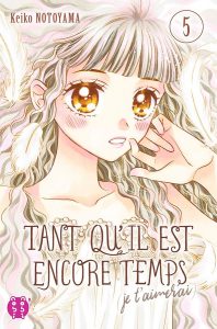 Tant qu'il est encore temps (je t'aimerai) Vol.5 