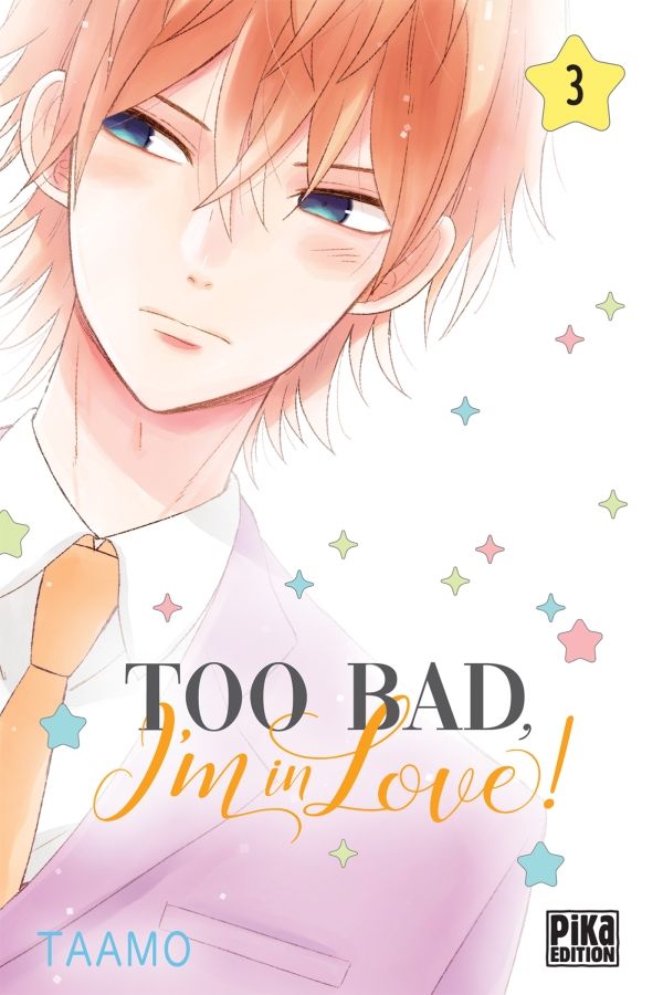 Too bad, i'm in love! Vol.3
