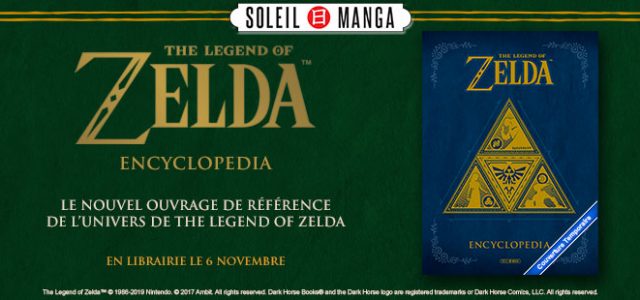The Legend of Zelda Encyclopedia chez Soleil