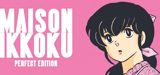 Nouvelle édition pour Maison Ikkoku