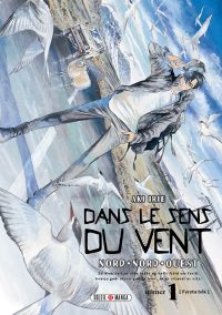 Dans le sens du vent – Nord, Nord-Ouest