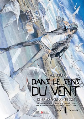 Dans le sens du vent – Nord, Nord-Ouest