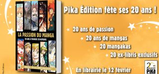 Pika fête ses 20 ans avec le livre La Passion du Manga