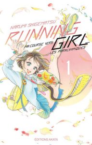 Running Girl, ma course vers les paralympiques Vol.1