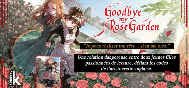 Le manga Goodbye my Rose Garden à paraître chez Komikku