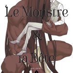 Le Monstre et la Bête T1