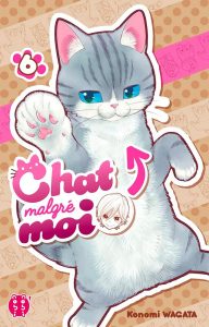 Chat malgré moi Vol.6