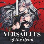 Versailles of the Dead T3