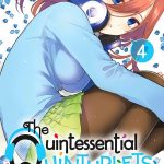 The Quintessential Quintuplets T4