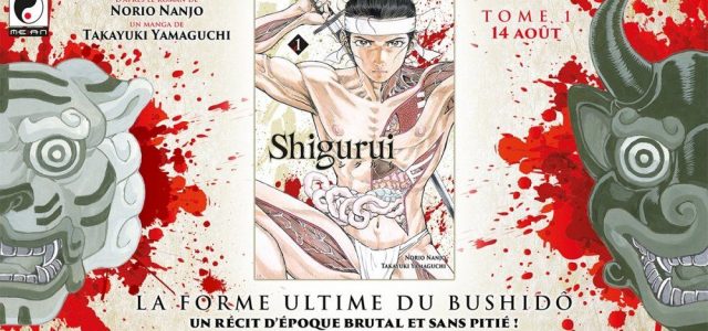 Shigurui revient aux éditions Meian