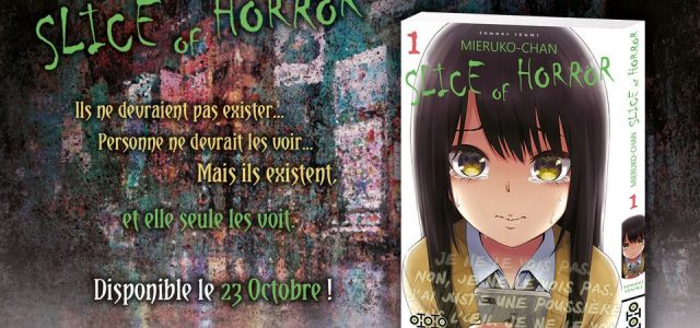 Mieruko-chan : Slice of Horror chez Ototo