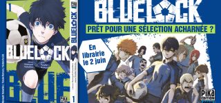 Blue Lock, le nouveau shônen Pika