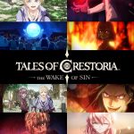 Tales of Crestoria -The Wake of Sin- Anime