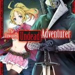 The Unwanted Undead Adventurer T1