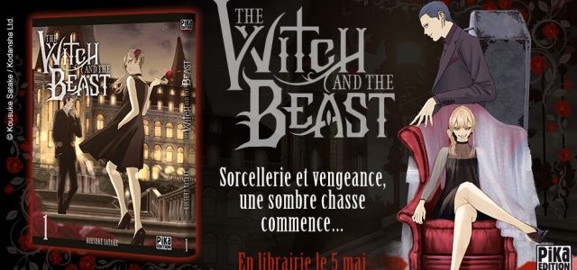 The Witch and the Beast s’installent aux éditions Pika