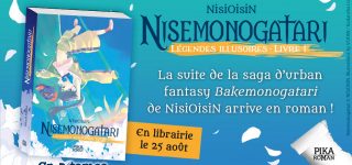 Le roman Nisemonogatari – Légendes illusoires chez Pika