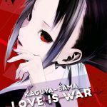 Kaguya-sama Love is War T1