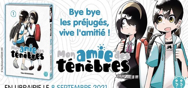 Le manga Mon amie des ténèbres annoncé chez nobi nobi!