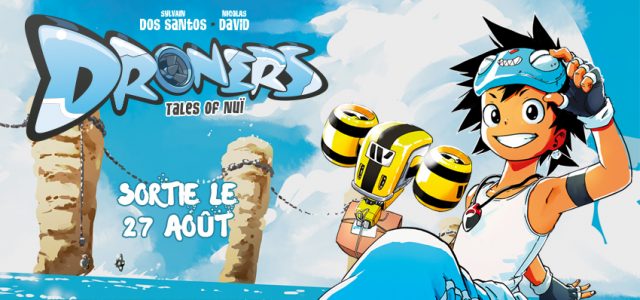 Le manga français Droners : Tales of Nuï chez Kana